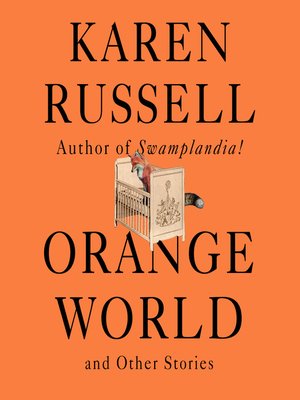 cover image of Orange World and Other Stories